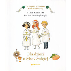 Dla dzieci o Mszy Świętej